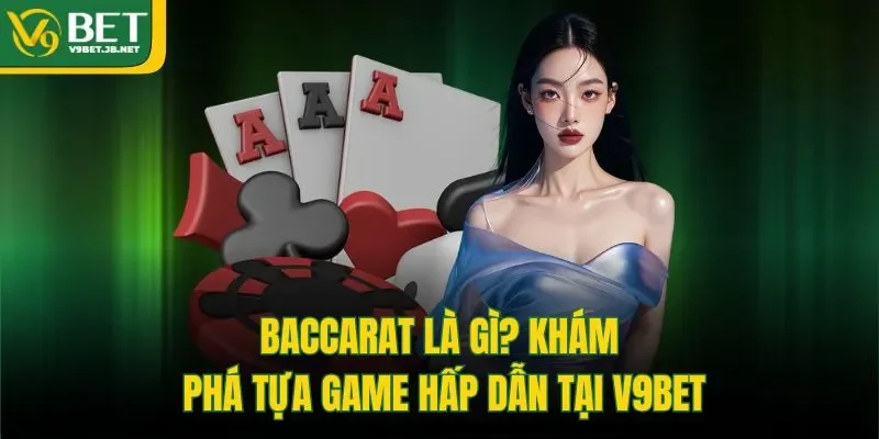 Baccarat là gì