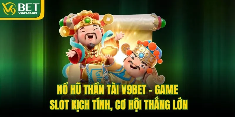 nổ hũ Thần Tài